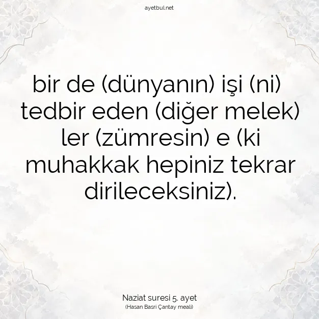 Ayetbul | Kuran Mealleri | Quran | Naziat suresi 5. ayet