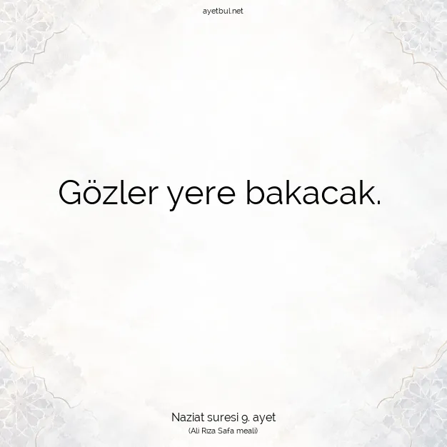 Ayetbul | Kuran Mealleri | Quran | Naziat suresi 9. ayet