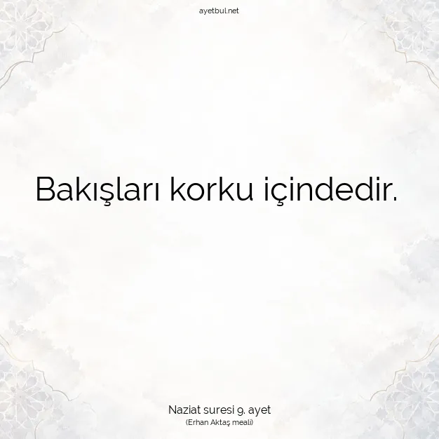 Ayetbul | Kuran Mealleri | Quran | Naziat suresi 9. ayet