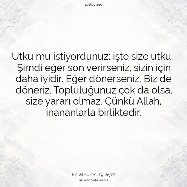 Ayetbul | Kuran Mealleri | Quran | Enfal suresi 19. ayet