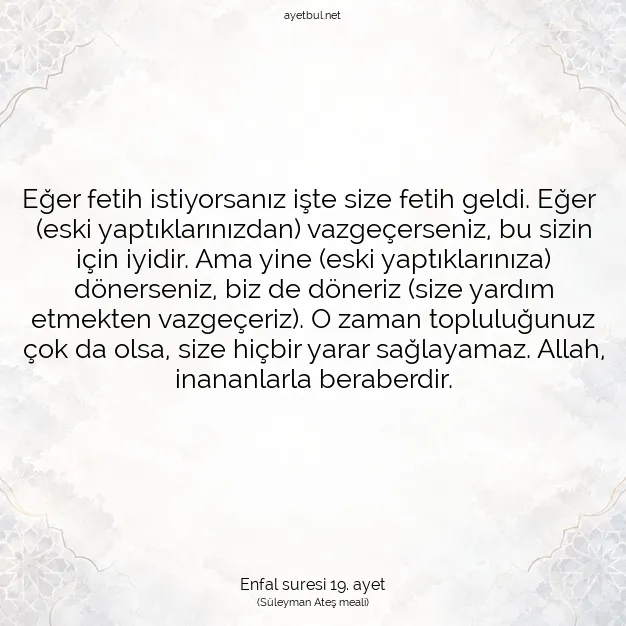 Ayetbul | Kuran Mealleri | Quran | Enfal suresi 19. ayet