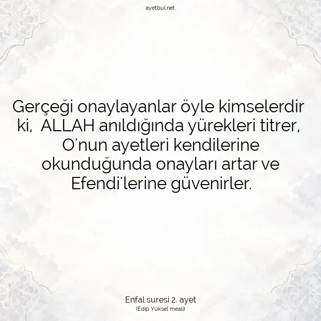 Ayetbul | Kuran Mealleri | Quran | Enfal suresi 2. ayet