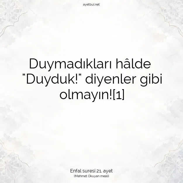 Ayetbul | Kuran Mealleri | Quran | Enfal suresi 21. ayet