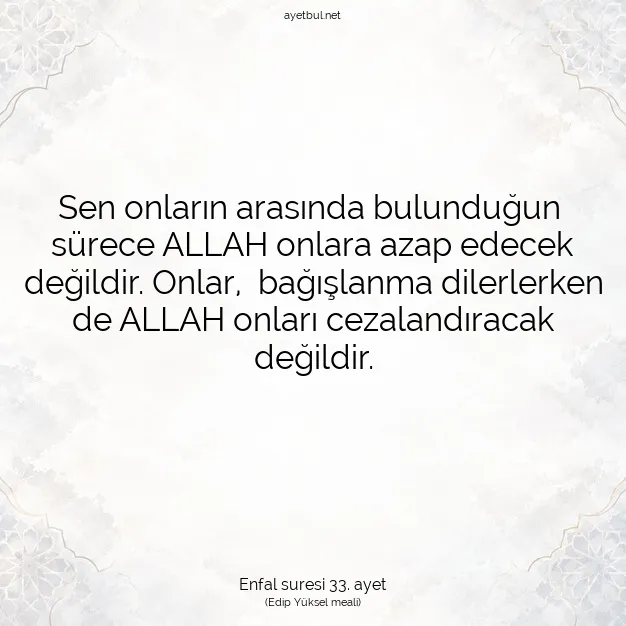 Ayetbul | Kuran Mealleri | Quran | Enfal suresi 33. ayet