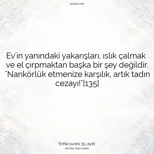Ayetbul | Kuran Mealleri | Quran | Enfal suresi 35. ayet