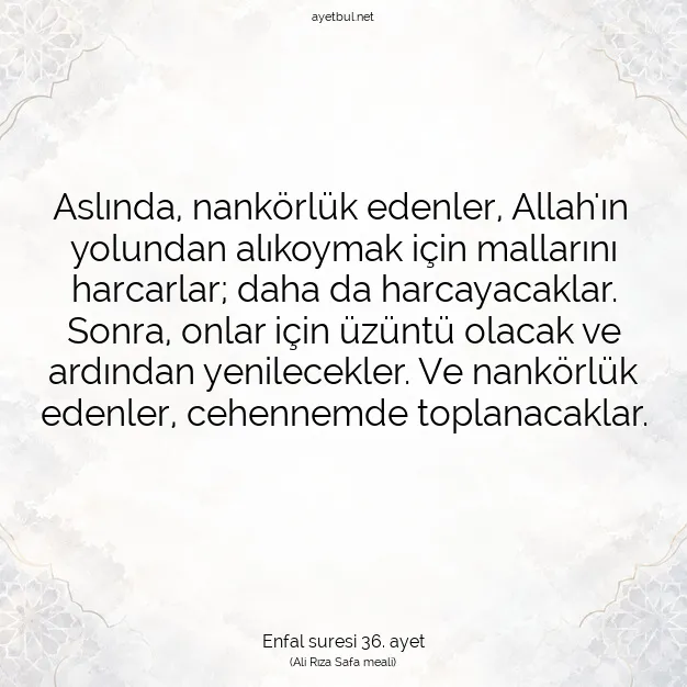 Ayetbul | Kuran Mealleri | Quran | Enfal suresi 36. ayet