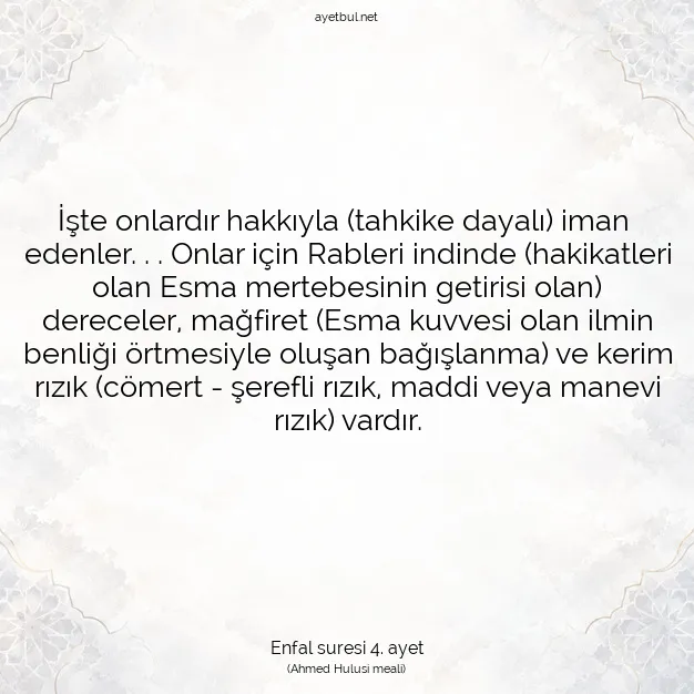 Ayetbul | Kuran Mealleri | Quran | Enfal suresi 4. ayet