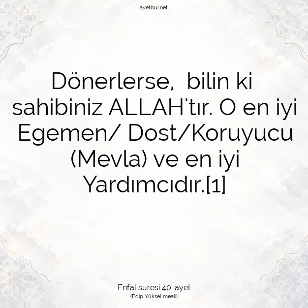 Ayetbul | Kuran Mealleri | Quran | Enfal suresi 40. ayet