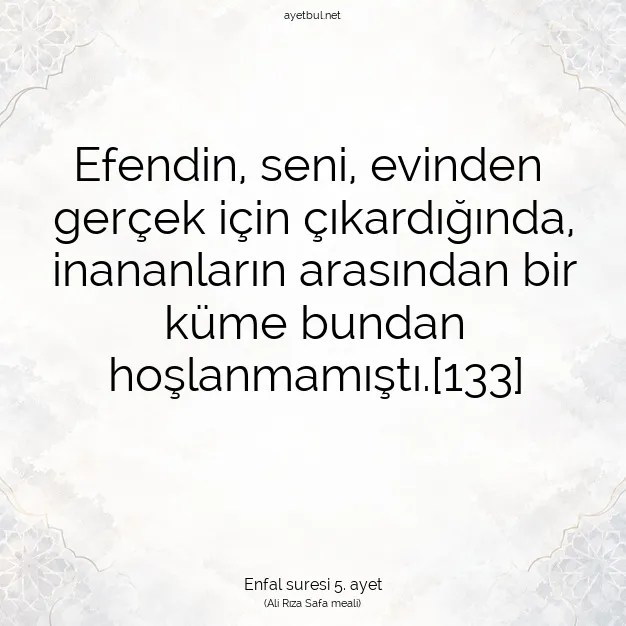 Ayetbul | Kuran Mealleri | Quran | Enfal suresi 5. ayet