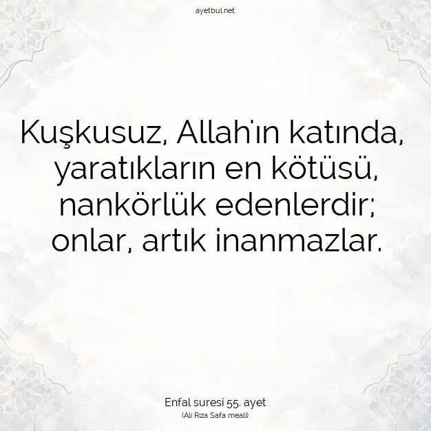 Ayetbul | Kuran Mealleri | Quran | Enfal suresi 55. ayet