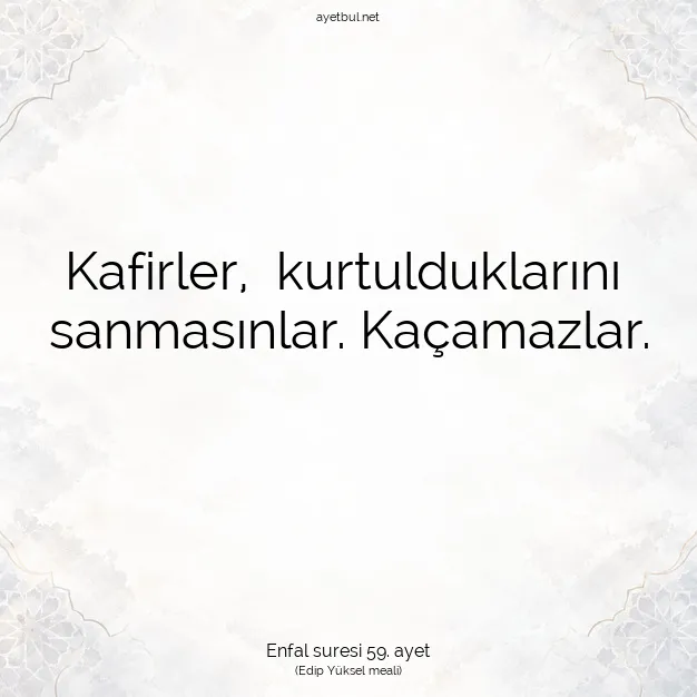 Ayetbul | Kuran Mealleri | Quran | Enfal suresi 59. ayet
