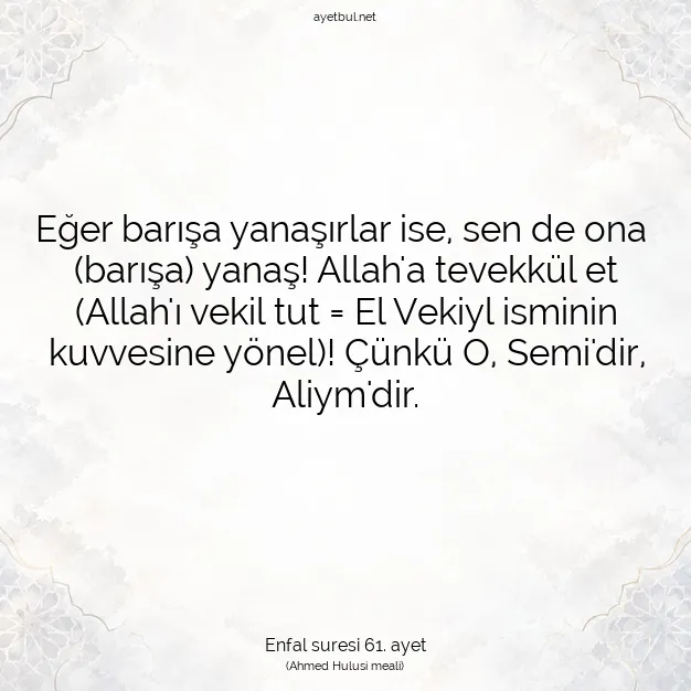 Ayetbul | Kuran Mealleri | Quran | Enfal suresi 61. ayet