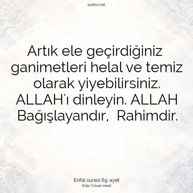Ayetbul | Kuran Mealleri | Quran | Enfal suresi 69. ayet