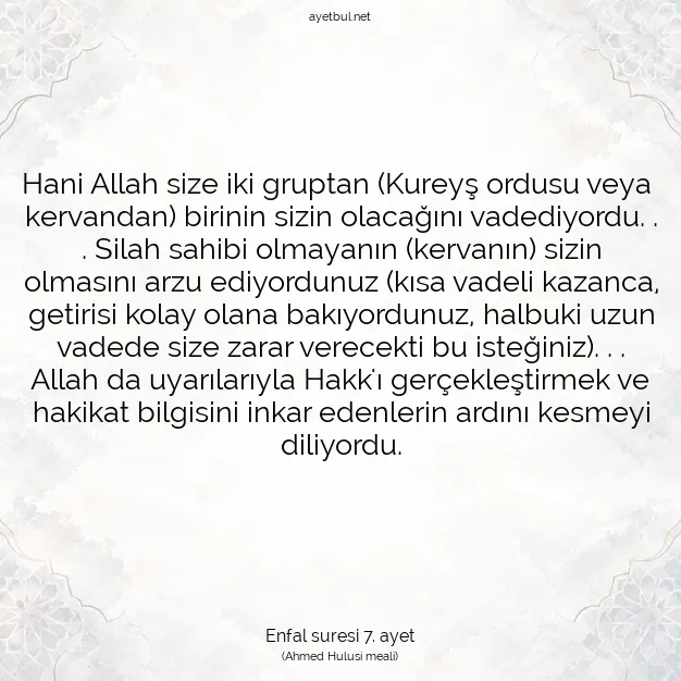 Ayetbul | Kuran Mealleri | Quran | Enfal suresi 7. ayet