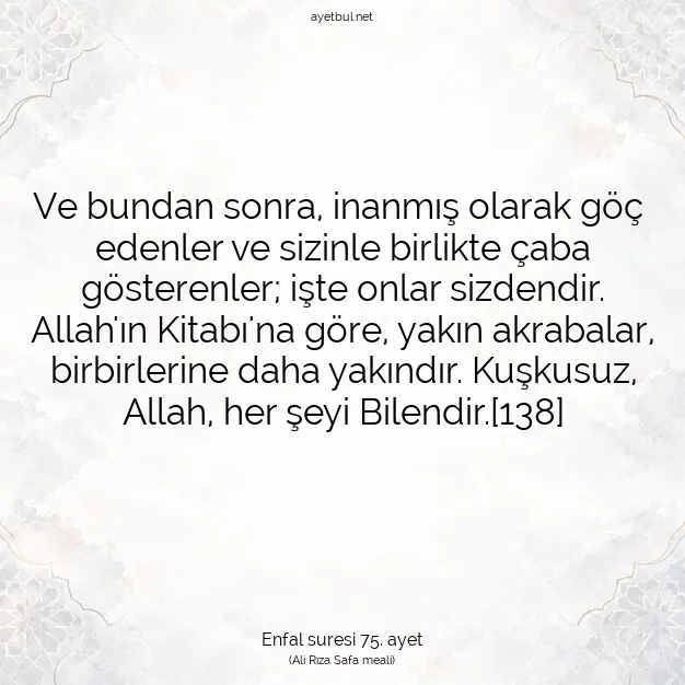 Ayetbul | Kuran Mealleri | Quran | Enfal suresi 75. ayet