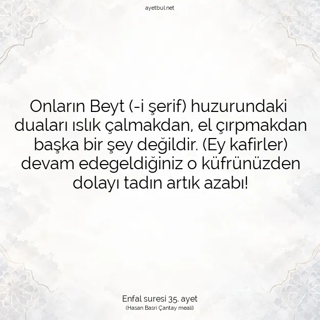 Ayetbul | Kuran Mealleri | Quran | Enfal suresi 35. ayet