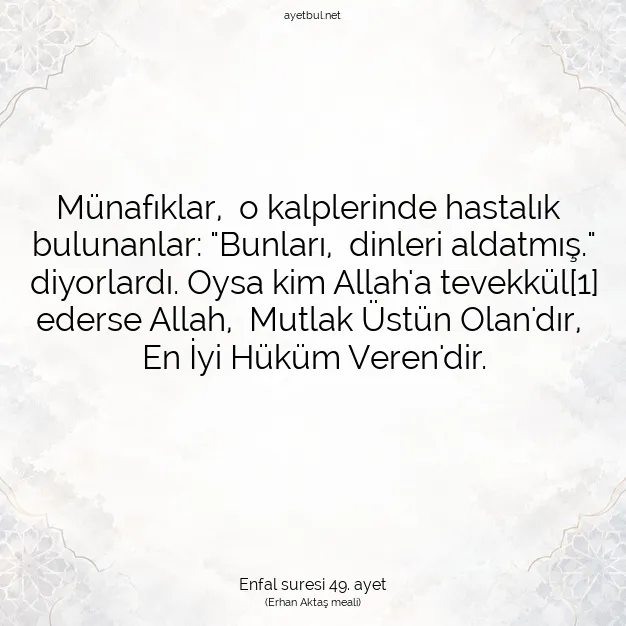 Ayetbul | Kuran Mealleri | Quran | Enfal suresi 49. ayet