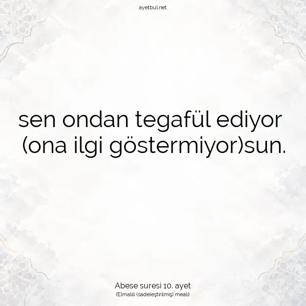 Ayetbul | Kuran Mealleri | Quran | Abese suresi 10. ayet