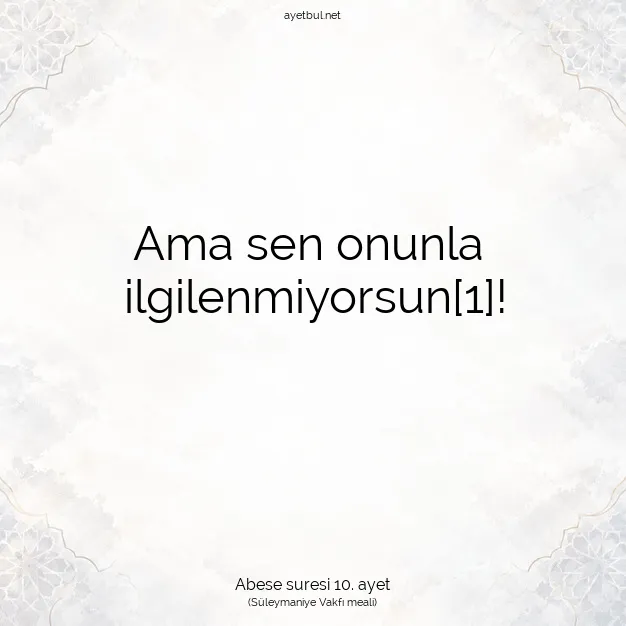 Ayetbul | Kuran Mealleri | Quran | Abese suresi 10. ayet