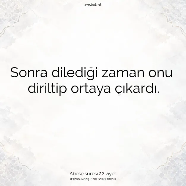 Ayetbul | Kuran Mealleri | Quran | Abese suresi 22. ayet