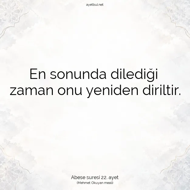 Ayetbul | Kuran Mealleri | Quran | Abese suresi 22. ayet