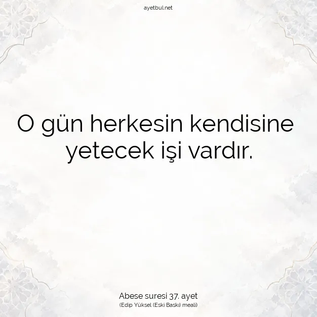 Ayetbul | Kuran Mealleri | Quran | Abese suresi 37. ayet