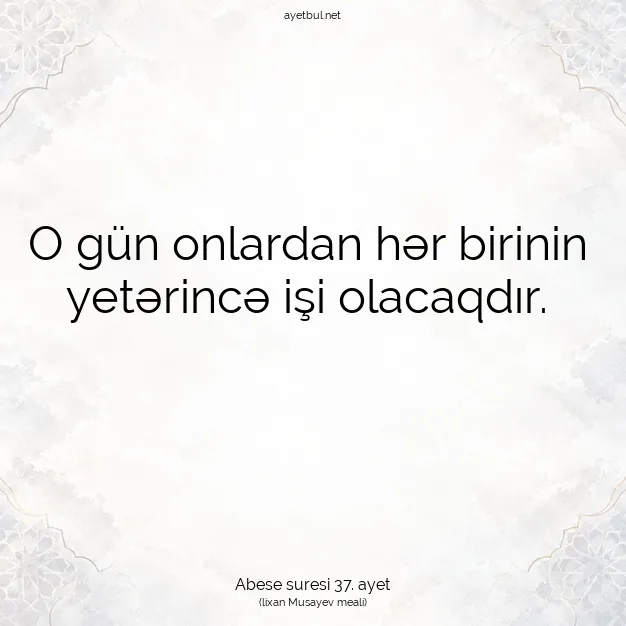 Ayetbul | Kuran Mealleri | Quran | Abese suresi 37. ayet