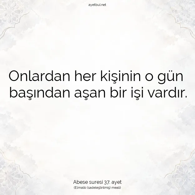Ayetbul | Kuran Mealleri | Quran | Abese suresi 37. ayet