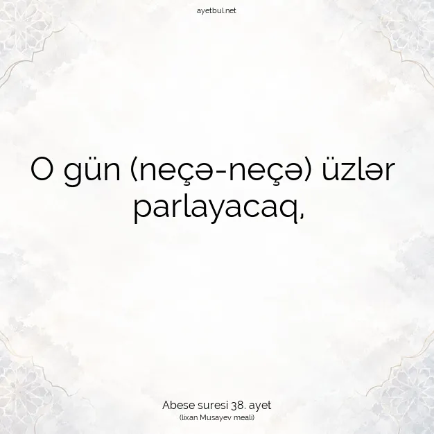 Ayetbul | Kuran Mealleri | Quran | Abese suresi 38. ayet