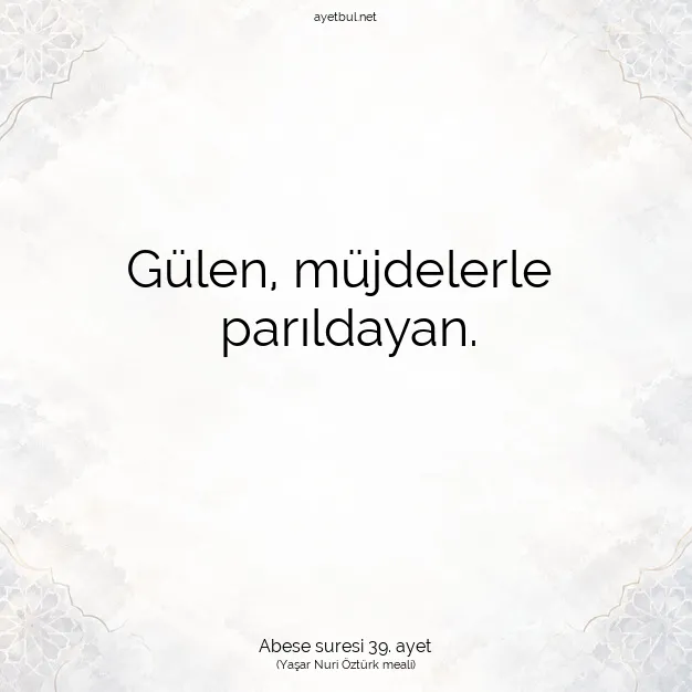 Ayetbul | Kuran Mealleri | Quran | Abese suresi 39. ayet