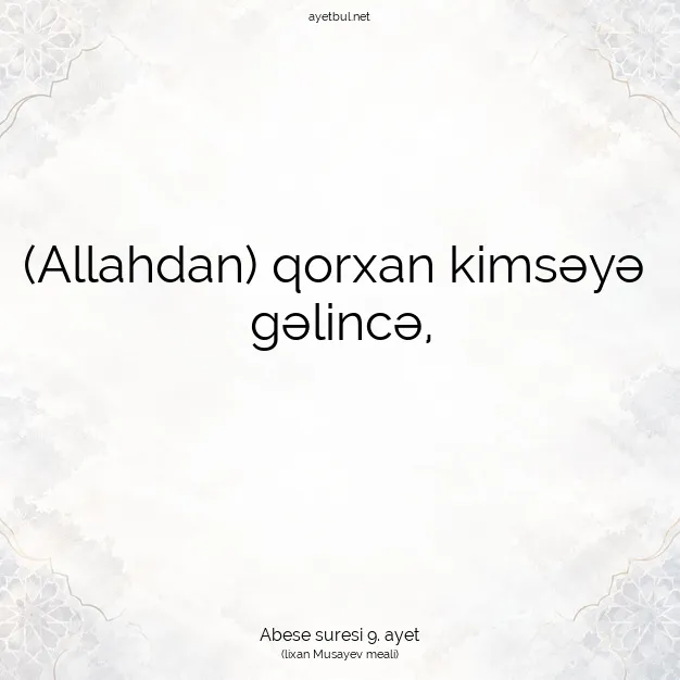 Ayetbul | Kuran Mealleri | Quran | Abese suresi 9. ayet