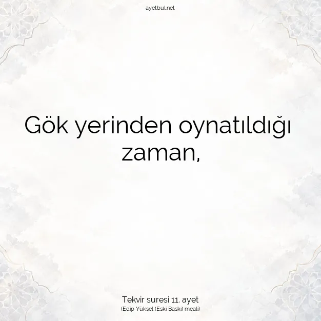 Ayetbul | Kuran Mealleri | Quran | Tekvir suresi 11. ayet