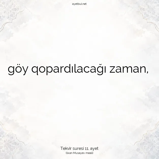 Ayetbul | Kuran Mealleri | Quran | Tekvir suresi 11. ayet