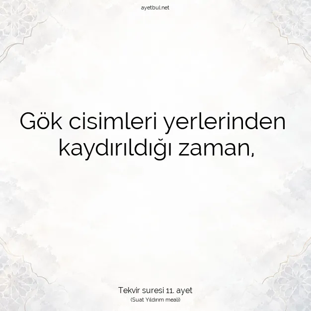 Ayetbul | Kuran Mealleri | Quran | Tekvir suresi 11. ayet