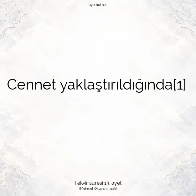 Ayetbul | Kuran Mealleri | Quran | Tekvir suresi 13. ayet