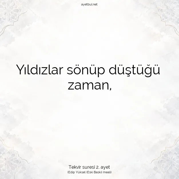 Ayetbul | Kuran Mealleri | Quran | Tekvir suresi 2. ayet