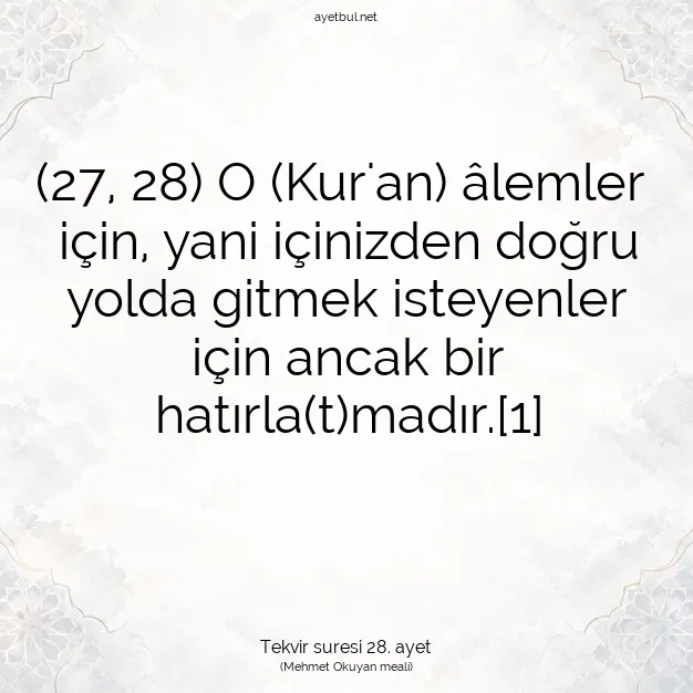 Ayetbul | Kuran Mealleri | Quran | Tekvir suresi 28. ayet
