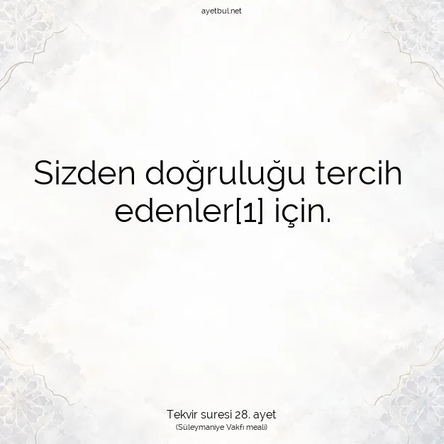 Ayetbul | Kuran Mealleri | Quran | Tekvir suresi 28. ayet