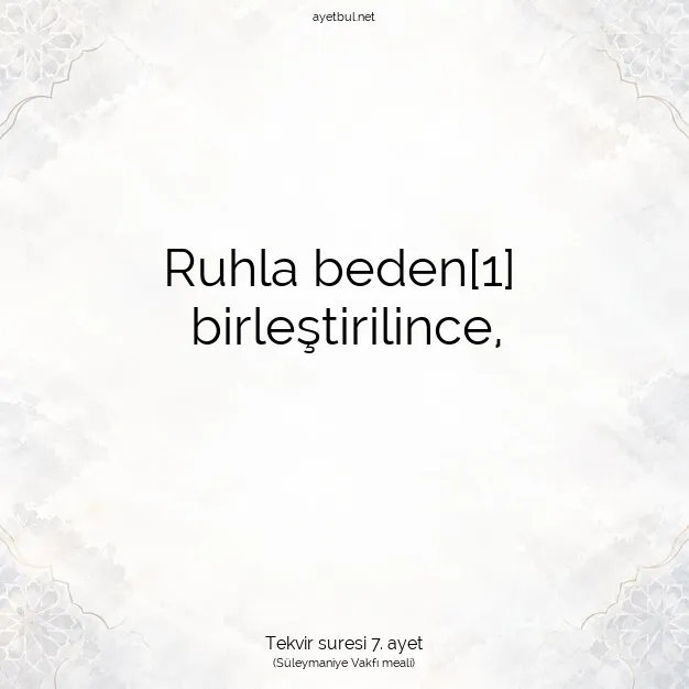 Ayetbul | Kuran Mealleri | Quran | Tekvir suresi 7. ayet