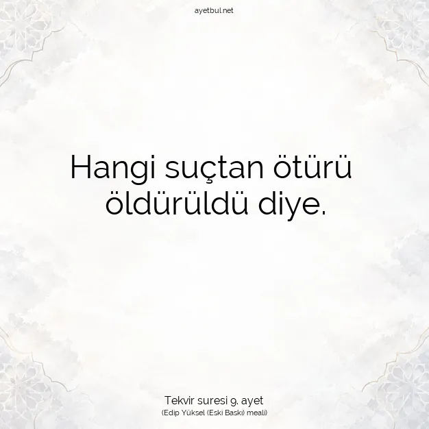 Ayetbul | Kuran Mealleri | Quran | Tekvir suresi 9. ayet