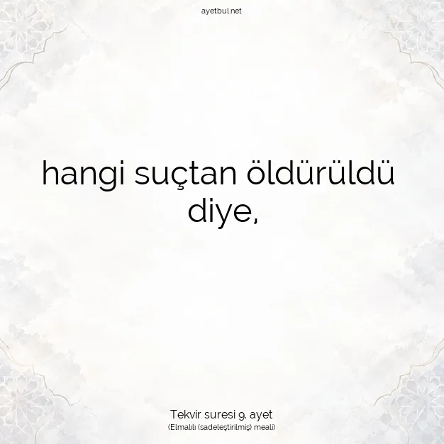 Ayetbul | Kuran Mealleri | Quran | Tekvir suresi 9. ayet