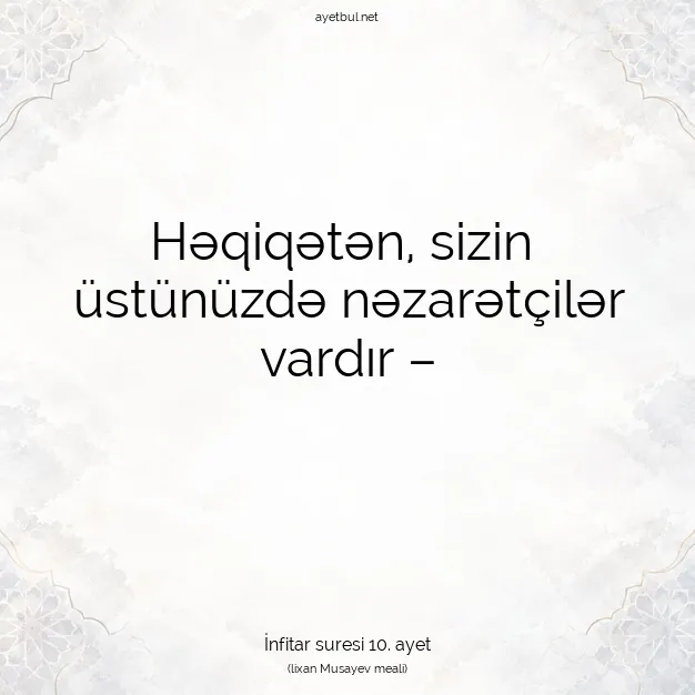Ayetbul | Kuran Mealleri | Quran | İnfitar suresi 10. ayet