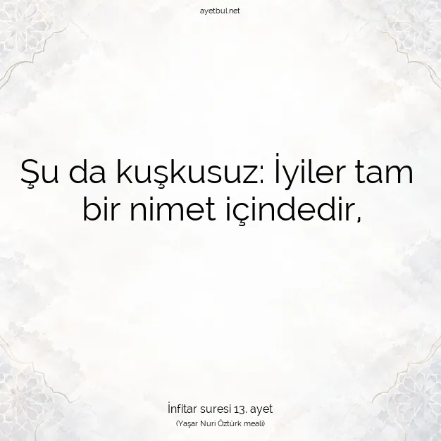 Ayetbul | Kuran Mealleri | Quran | İnfitar suresi 13. ayet