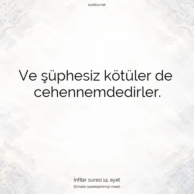 Ayetbul | Kuran Mealleri | Quran | İnfitar suresi 14. ayet