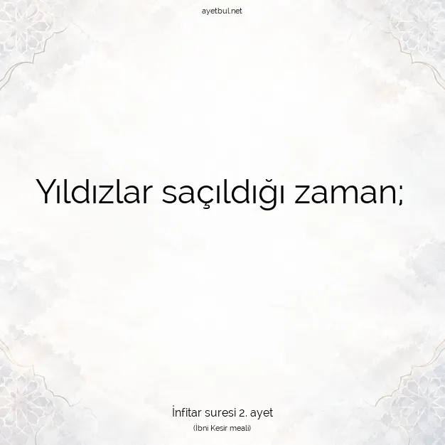 Ayetbul | Kuran Mealleri | Quran | İnfitar suresi 2. ayet