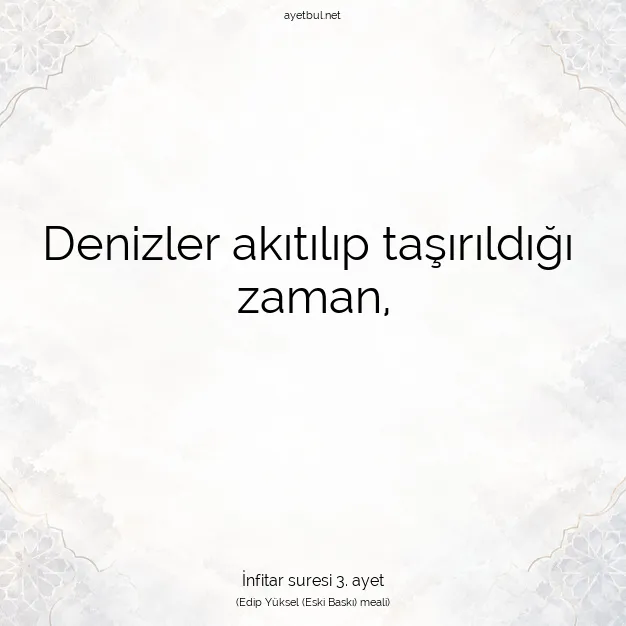 Ayetbul | Kuran Mealleri | Quran | İnfitar suresi 3. ayet