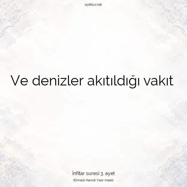 Ayetbul | Kuran Mealleri | Quran | İnfitar suresi 3. ayet