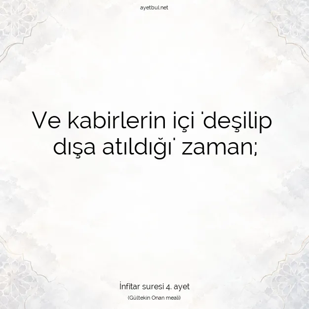 Ayetbul | Kuran Mealleri | Quran | İnfitar suresi 4. ayet