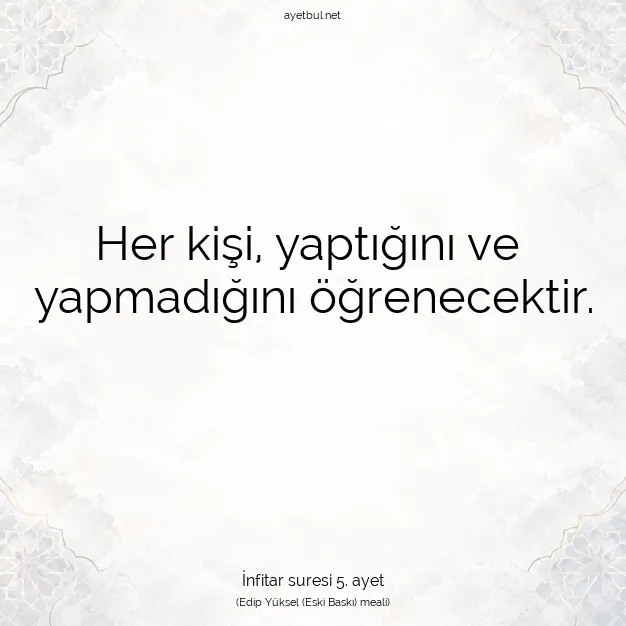 Ayetbul | Kuran Mealleri | Quran | İnfitar suresi 5. ayet