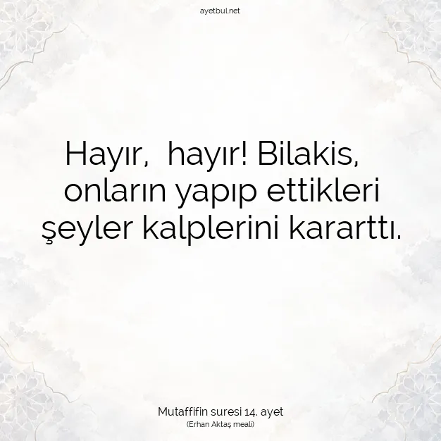Ayetbul | Kuran Mealleri | Quran | Mutaffifin suresi 14. ayet